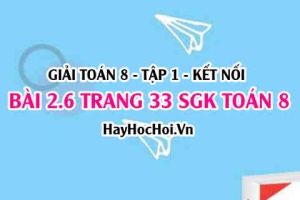 Giải bài 2.6 trang 33 Toán 8 Tập 1 SGK Kết nối tri thức